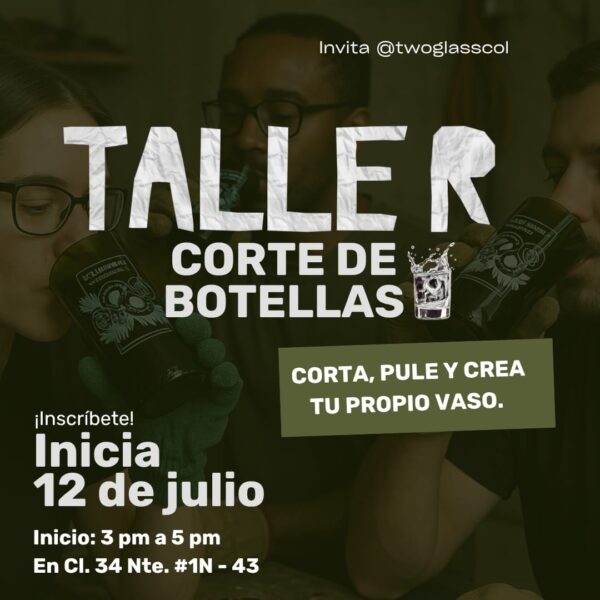 taller corte de botellas two glass